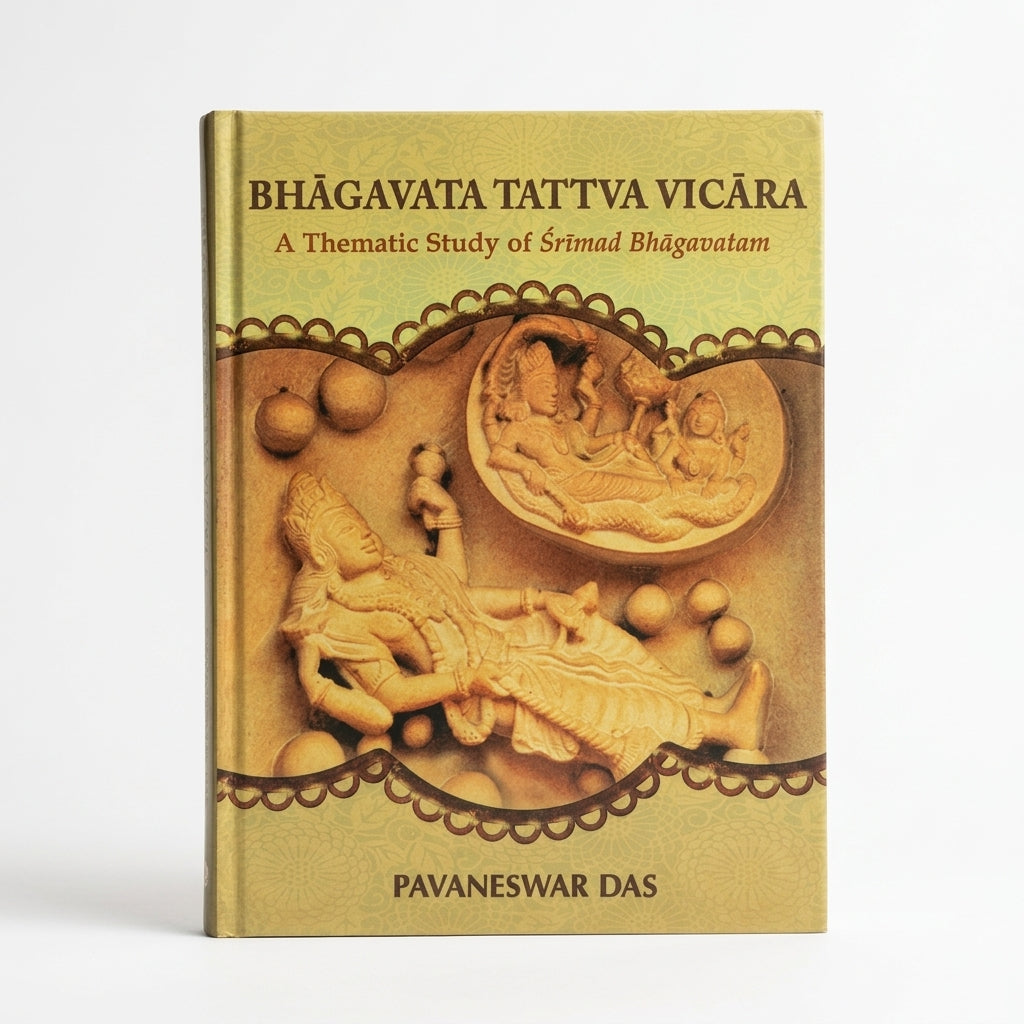 Bhagavatta Tatava Vicara – A Themetic Study of Srimad Bhagavatam